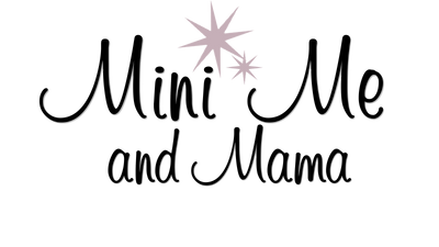 MINI ME AND MAMA
